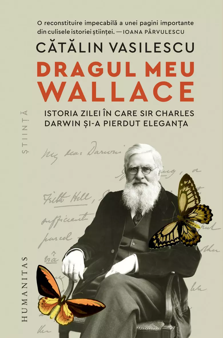 „Dragul meu Wallace. Istoria zilei în care sir Charles Darwin și-a pierdut eleganța”, de Cătălin Vasilescu (fragment)