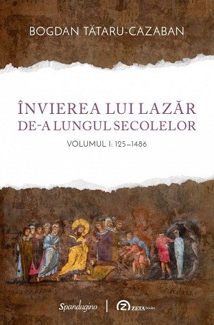 Taciturnul prolific: Lazăr din Betania